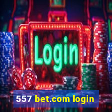 557 bet.com login